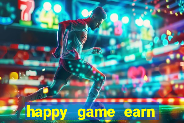 happy game earn money gcash